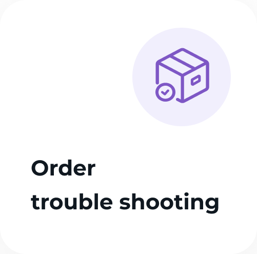 order-trouble-shooting